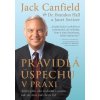 Pravidlá úspechu v praxi - Jack Canfield, Brandon Hall, Janet Switzer Pravidlá úspechu v praxi - Jack Canfield, Brandon Hall, Janet Switzer