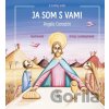 Ja som s Vami - Angelo Comastri, Bimba Landmann (ilustrátor) Ja som s Vami - Angelo Comastri, Bimba Landmann (ilustrátor)