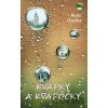 Kvapky a kvapôčky - Rudo Ovečka Kvapky a kvapôčky - Rudo Ovečka