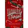 Tangled in Tinsel - Összegabalyodva Tangled in Tinsel - Összegabalyodva