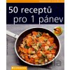 50 receptů pro 1 pánev - Birgit Rademacker 50 receptů pro 1 pánev - Birgit Rademacker