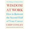 Wisdom at Work (Chip Conley)(Brožovaná) Wisdom at Work (Chip Conley)(Brožovaná)