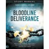 Bloodline Deliverance Study Manual Bloodline Deliverance Study Manual
