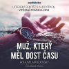 Muž, který měl dost času Muž, který měl dost času