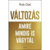 Változás amire mindig is vágytál Változás amire mindig is vágytál