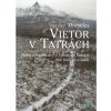 Vietor v Tatrách - Václav Motyčka