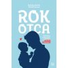 Rok otca - Rastislav Kačmár, Michal Červený Rok otca - Rastislav Kačmár, Michal Červený