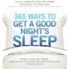 365 Ways to Get a Good Night's Sleep (Ronald Kotler)(Brožovaná) 365 Ways to Get a Good Night's Sleep (Ronald Kotler)(Brožovaná)