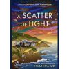 A Scatter of Light - Lo Malinda A Scatter of Light - Lo Malinda