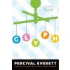 Percival Everett - Glyph Percival Everett - Glyph