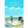 Urlaub mit Papa, Großdruck (Dora Heldt)(Brožovaná) Urlaub mit Papa, Großdruck (Dora Heldt)(Brožovaná)