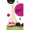 E-kniha Striptíz duší - Adriana Macháčová E-kniha Striptíz duší - Adriana Macháčová