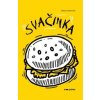 Svačinka - Šárka Tomečková Svačinka - Šárka Tomečková