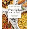 Francúzsko na tanieri - Spinelli, Mykola Nevrev Francesca Francúzsko na tanieri - Spinelli, Mykola Nevrev Francesca