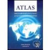 Atlas mezinárodních vztahů. - Šárka Waisová, Kolektív Autorov Atlas mezinárodních vztahů. - Šárka Waisová, Kolektív Autorov