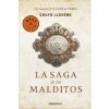 La saga de los malditos (Chufo Lloréns)(Brožovaná) La saga de los malditos (Chufo Lloréns)(Brožovaná)