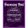 Adobe Premiere Pro (Ben Goldsmith)(Brožovaná) Adobe Premiere Pro (Ben Goldsmith)(Brožovaná)