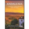 ANDALUSIA A Journey Through the Soul of Spain ANDALUSIA A Journey Through the Soul of Spain