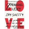 8 pravidiel lásky - Jay Shetty 8 pravidiel lásky - Jay Shetty