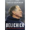 Belichick (Ian O'Connor)(Brožovaná) Belichick (Ian O'Connor)(Brožovaná)