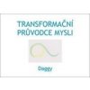 Transformační průvodce mysli - Dagmar Daggy Dévi Transformační průvodce mysli - Dagmar Daggy Dévi