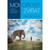 Moudrost zvířat - Linda Bender Moudrost zvířat - Linda Bender