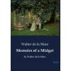 MEMOIRS OF A MIDGET (DE LA MARE WALTER)(Brožovaná) MEMOIRS OF A MIDGET (DE LA MARE WALTER)(Brožovaná)