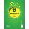 12 Vánočních koled pro kytaru Martin Rous 12 Vánočních koled pro kytaru Martin Rous