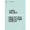 Why Do You Wear a Cheap… (Hans Fallada) Why Do You Wear a Cheap… (Hans Fallada)