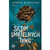 Sedm smrtelných trnů - Amber Hamilton Sedm smrtelných trnů - Amber Hamilton