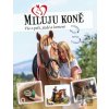 Miluju koně - Carmen Hochmann Miluju koně - Carmen Hochmann