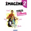 Imagine 2 - Guide Pédagogique Papier Imagine 2 - Guide Pédagogique Papier