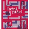 Tažní ptáci - Příběhy českého exilu a imigrace Tažní ptáci - Příběhy českého exilu a imigrace