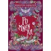 Pomněnka: Co drží svět pohromadě - Kerstin Gier Pomněnka: Co drží svět pohromadě - Kerstin Gier