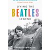 Living the Beatles Legend Living the Beatles Legend