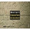 Egypťan Sinuhet - Mika Waltari Egypťan Sinuhet - Mika Waltari