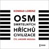 Osm smrtelných hříchů civilizace - Konrad Lorenz Osm smrtelných hříchů civilizace - Konrad Lorenz