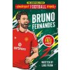 Greatest Football Stars: Bruno Fernandes Greatest Football Stars: Bruno Fernandes