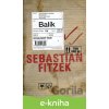 E-kniha Balík - Sebastian Fitzek E-kniha Balík - Sebastian Fitzek
