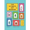 The Ultimate Art Museum - Ferren Gipson, Phaidon Press Ltd The Ultimate Art Museum - Ferren Gipson, Phaidon Press Ltd