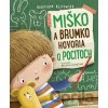 Miško a Brumko hovoria o pocitoch - Katarzyna Kozlowska, Marianna Schoett (ilustrátor) Miško a Brumko hovoria o pocitoch - Katarzyna Kozlowska, Marianna Schoett (ilustrátor)