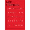 Expositional Modes and Temporal Ordering in Fiction (Meir Sternberg)(Brožovaná) Expositional Modes and Temporal Ordering in Fiction (Meir Sternberg)(Brožovaná)