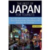 The Best of Japan for Tourists: The Ultimate Guide for Japan's Top Sites, Restaurants, Shopping, and Beaches for Tourists (Getaway Guides)(Brožovaná) The Best of Japan for Tourists: The Ultimate Guide for Japan's Top Sites, Restaurants, Shopping, and Beaches for Tourists (Getaway Guides)(Brožovaná)
