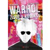 Andy Warhol: Život v komiksu (Adriano Barone, Oficina Internale) Andy Warhol: Život v komiksu (Adriano Barone, Oficina Internale)