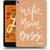 Picasee silikonový průhledný obal pro Apple iPad mini 2019 (5. gen) - Boss Mama Picasee silikonový průhledný obal pro Apple iPad mini 2019 (5. gen) - Boss Mama