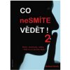 CO neSMÍTE VĚDĚT! 2 - Morris Michael