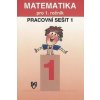 Matematika pro 1.ročník ZŠ - 1.díl pracovní sešit - Josef Kittler
