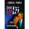Od Havla po Pavla: Život ve lži - Murín Gustáv Od Havla po Pavla: Život ve lži - Murín Gustáv