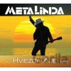 Metalinda: Moja Hviezda Žije (No 16) - Metalinda Metalinda: Moja Hviezda Žije (No 16) - Metalinda