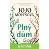 E-kniha Plný dům - Jojo Moyesová E-kniha Plný dům - Jojo Moyesová